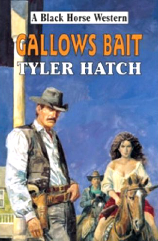 Gallows Bait by Tyler Hatch